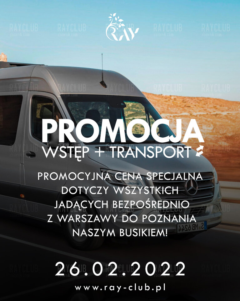 Transport 26.02.2022 sobota- Gang Bang Bukkake + urodziny - RayClub