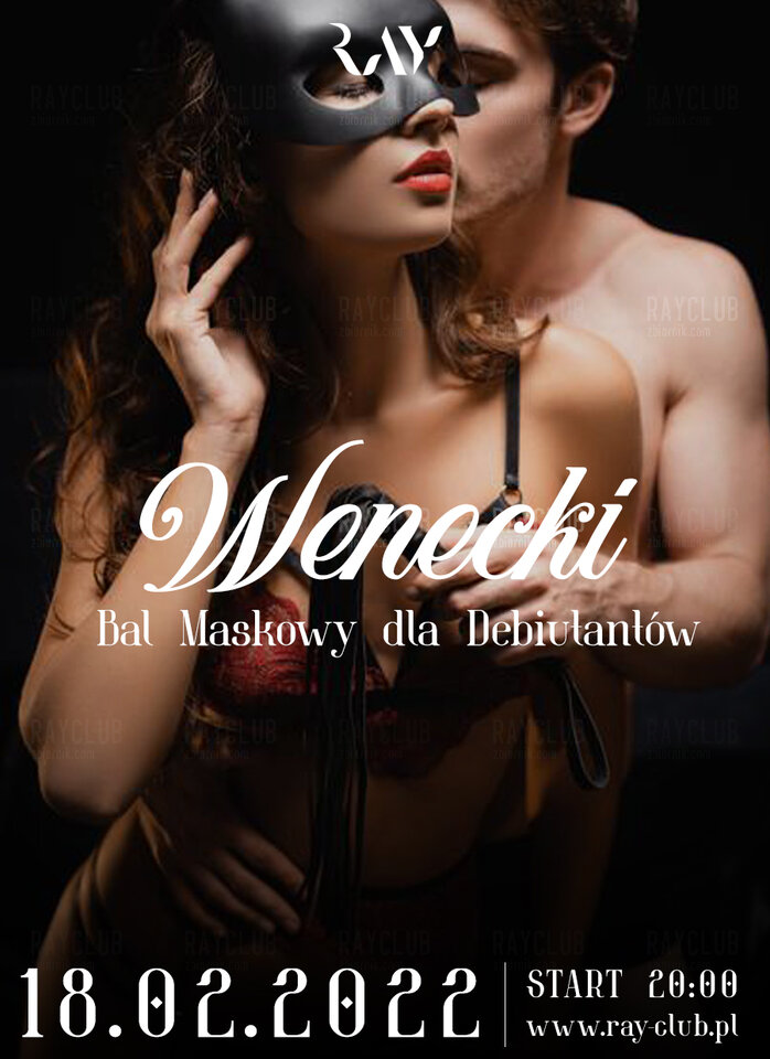 18.02.2022 piątek- Wenecki Bal Maskowy 20-04 - RayClub