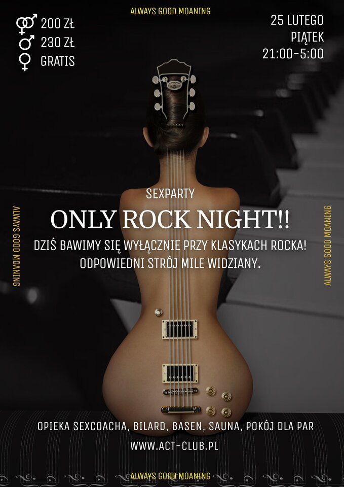 25 LUTEGO (piątek) - ONLY ROCK NIGHT in ACT - ACTSwingersClubWarszawa