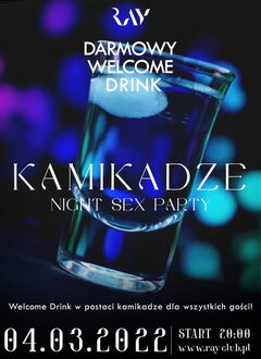 04.03.2022r. Piątek – Kamikadze Night Sex Party