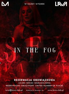 IN  THE FOG - SEX PARTY w każdy wtorek