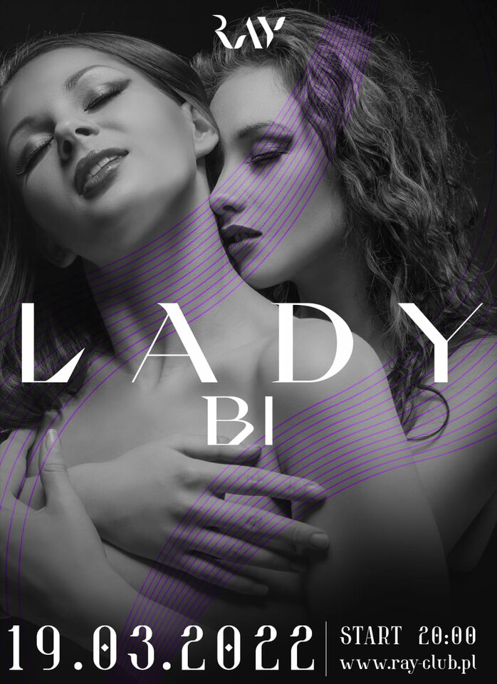 19.03.2022r. Sobota- Lady Bi Impreza dla par i pan - RayClub