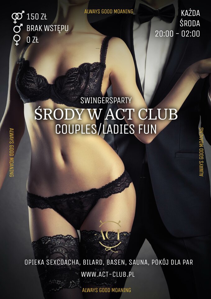 13 KWIETNIA 2022 - ŚRODY W ACT - Couples/Ladies Fun - ACTSwingersClubWarszawa