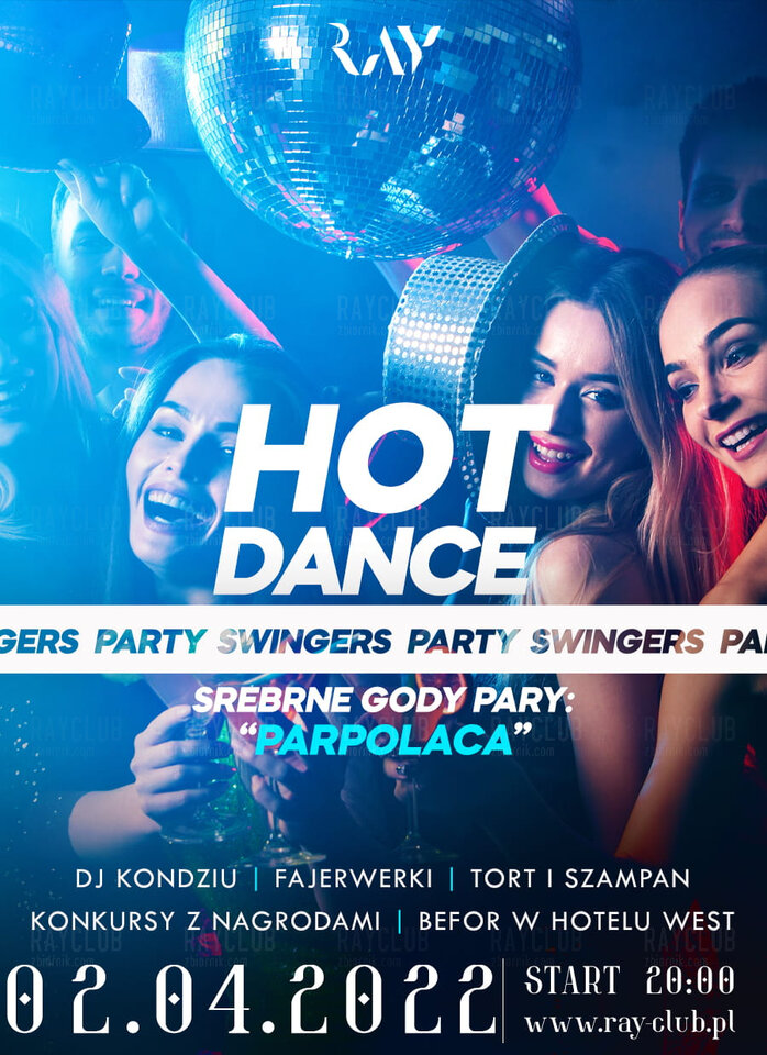 02.04.22R | HOT DANCE SWINGERS SEX PARTY | WSTĘP -50% - RayClub