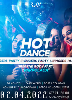 02.04.22R | HOT DANCE SWINGERS SEX PARTY | WSTĘP -50%