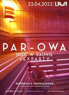 23.04. PAR-OWA NOC W SAUNIE - SEX PARTY