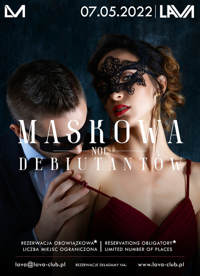 07.05. MASKOWA NOC DEBIUTANTÓW - PROMOCYJNY MAJ -50% - LavaClub