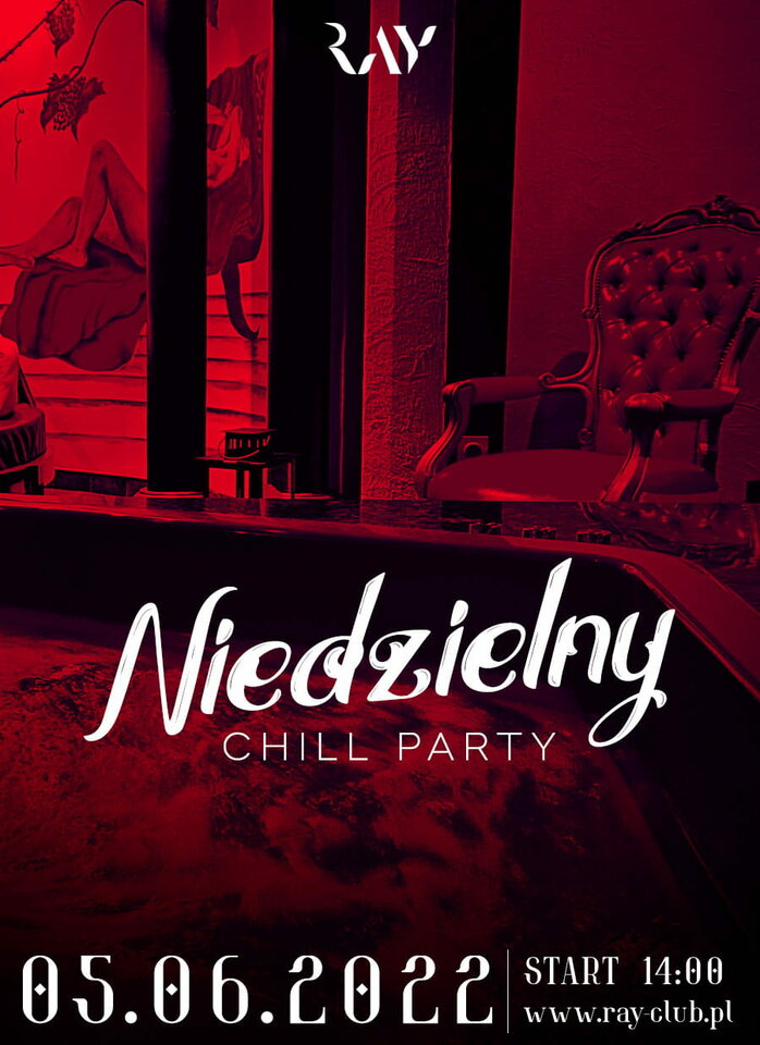 05.06.22R | NIEDZIELNY CHILL SEX PARTY | SEX PARTY - RayClub
