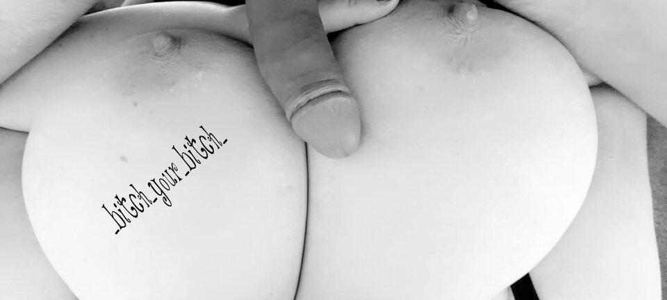 . - _bitch_your_bitch_