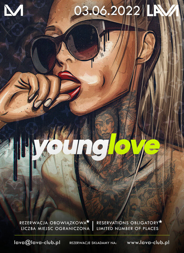 03.06. YOUNG LOVE - SEX PARTY - - LavaClub