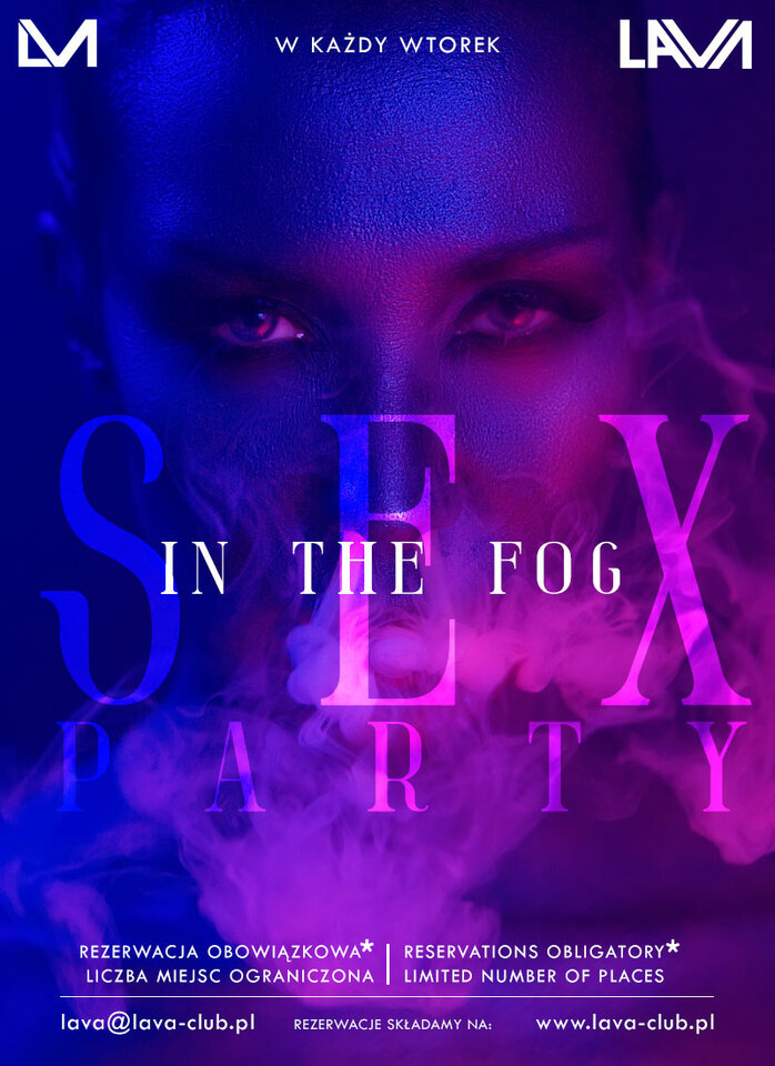 IN THE FOG - SEX PARTY - PROMOCJA 3 PARY FREE w Swingers Clubie - LavaClub