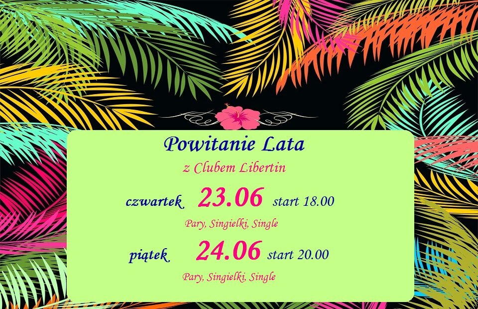 23  24  czerwiec Powitanie Lata w Clubie Libertin.jpg - CLUBLIBERTIN