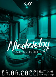 26.06.22R NIEDZIELA | NIEDZIELNY CHILL SEX PARTY |