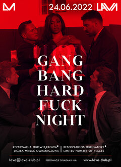 24.06. GANG BANG HARD FUCK NIGHT