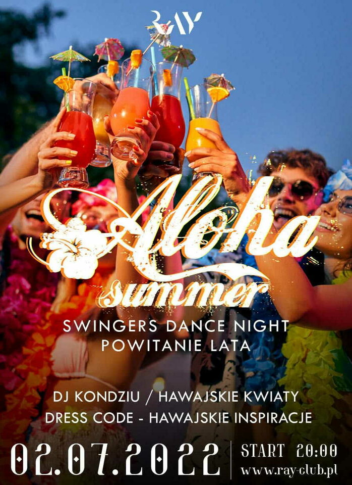 02.07.22R SOBOTA 20-04 | ALOHA! SWINGERS DANCE NIGHT | - RayClub