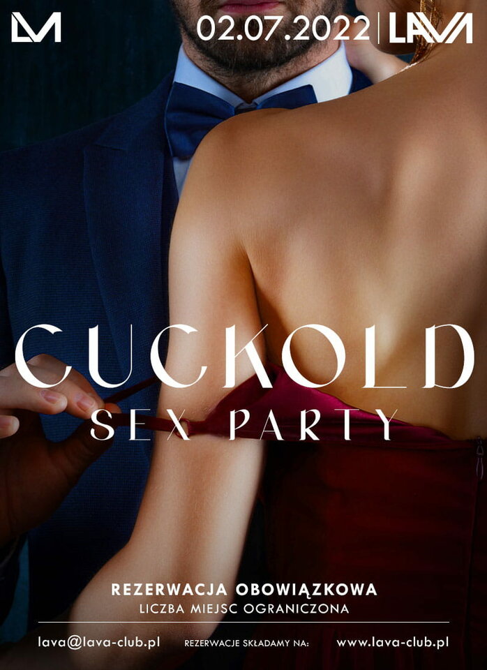 02.07.22r. SOBOTA | CUCKOLD - SEX PARTY | 20-04 - LavaClub