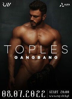 08.07.22R PIATEK | GANG BANG MAN IN TOPLESS |