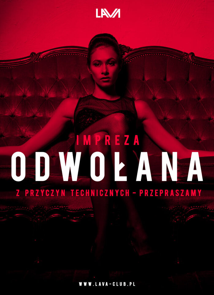 19.07.22R. WTOREK - IMPREZA ODWOŁANA ! - LavaClub