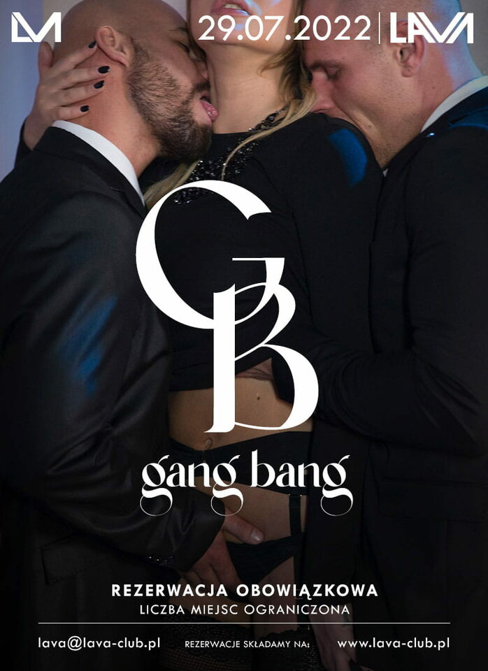 29.07. PIĄTEK - GANG BANG! - 20-4 - LavaClub