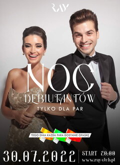 30.07.22R SOBOTA | NOC DEBIUTANTÓW - TYLKO DLA PAR | OPASKI 20-