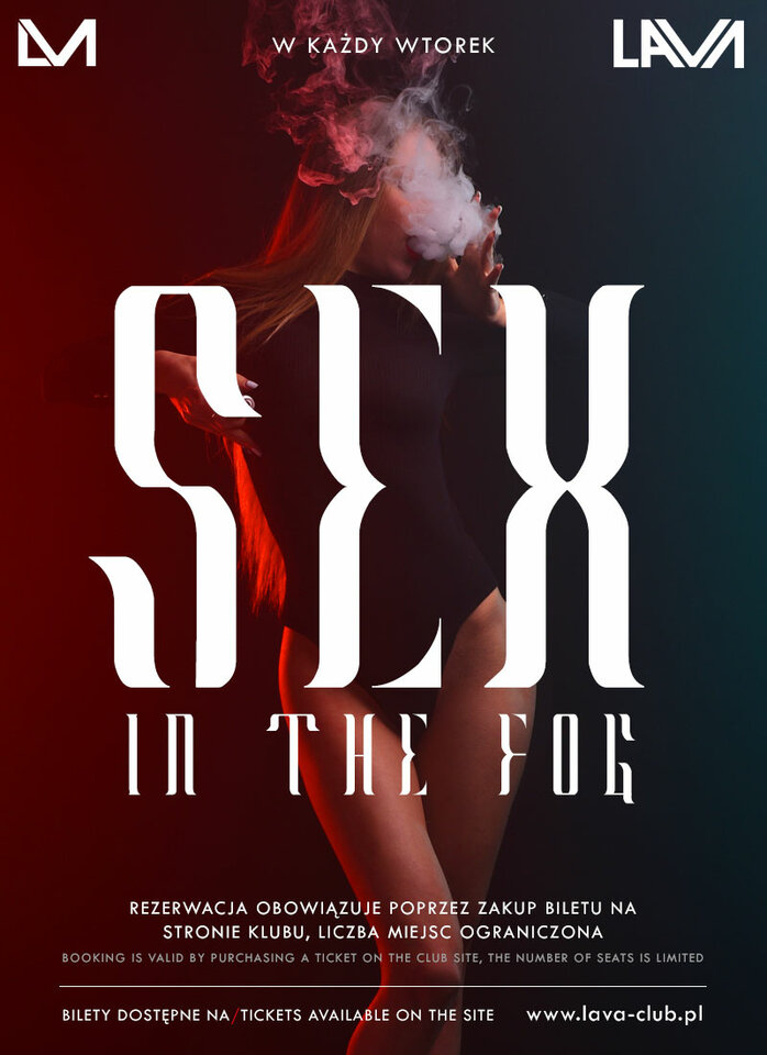 WTOREK - SEX IN THE FOG - 19-1 - LavaClub