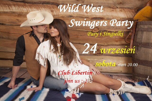 24 września z Clubem Libertin Wild West Swingers Party.jpg - CLUBLIBERTIN