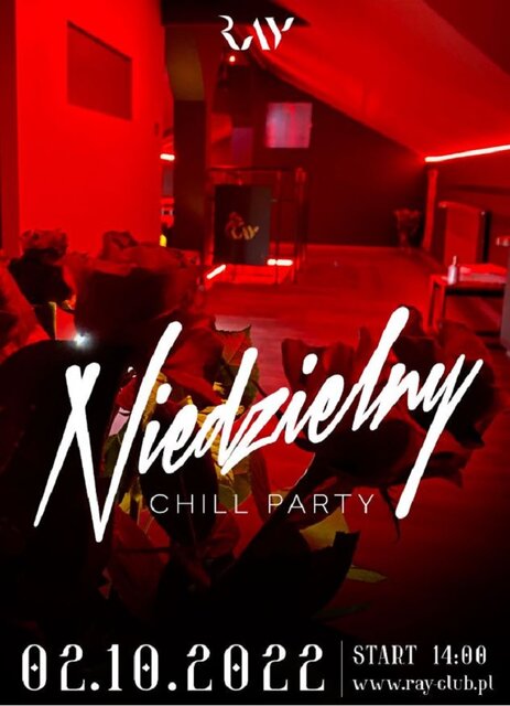 02.10.22r NIEDZIELA | CHILL PARTY | 14-22 - RayClub