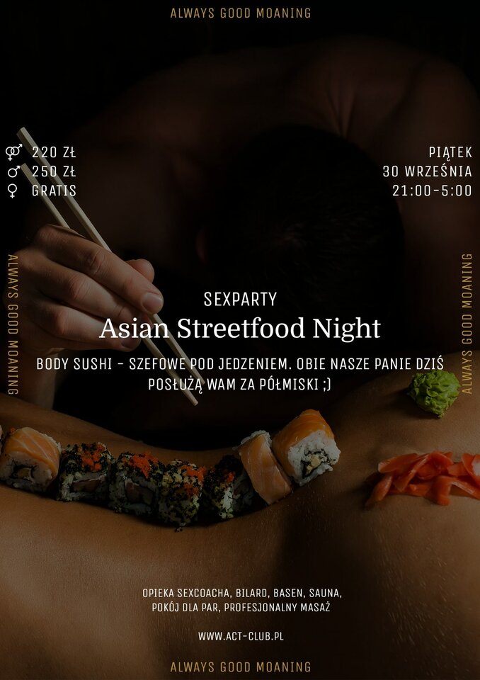 30 września - Asian Streetfood Night - SexParty w ACT! - ACTSwingersClubWarszawa