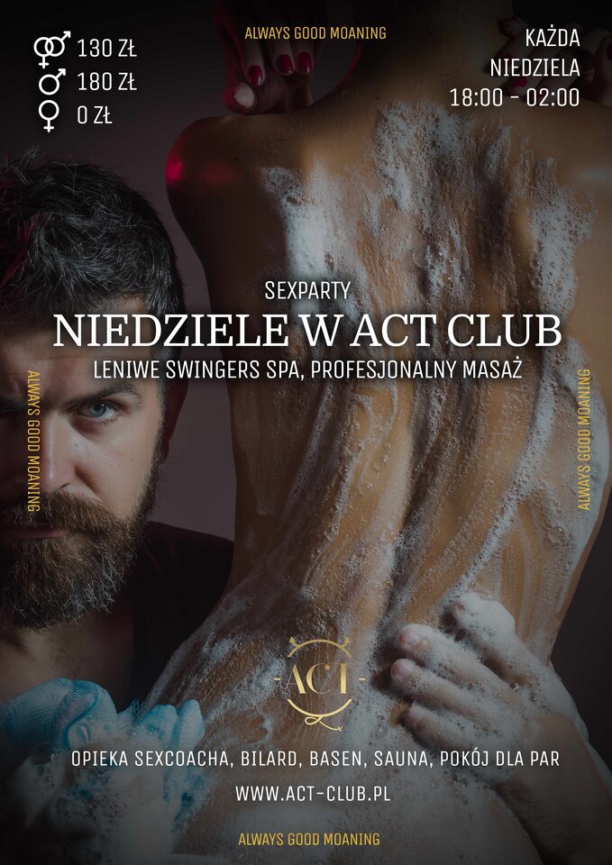2 PAŹDZIERNIKA - LENIWE SWINGERS SPA - SEXPARTY W ACT - ACTSwingersClubWarszawa