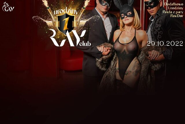 29.10.2022r. SOBOTA☆1 URODZINY KLUBU RAY oraz PAWŁA☆ - RayClub