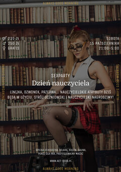 15 października - Dzień nauczyciela - SexParty w ACT!