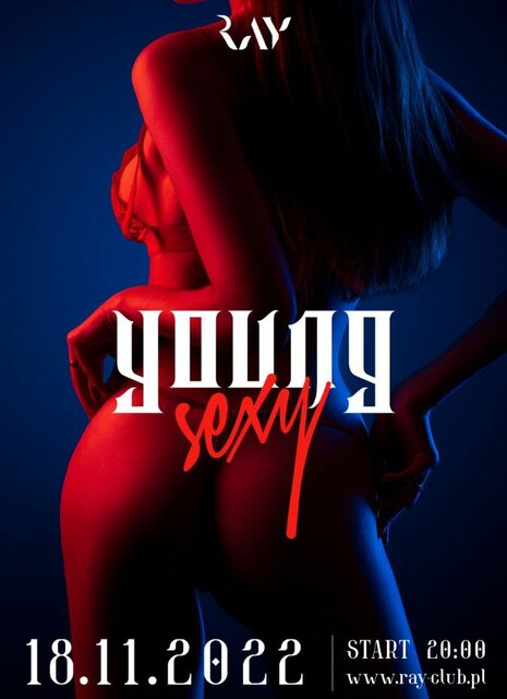 18.11.2022r. PIĄTEK - YOUNG & SEXY - 20-4 - RayClub