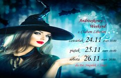 24  25  26  listopad  Andrzejkowy Weekend dla Par Singielek i Si