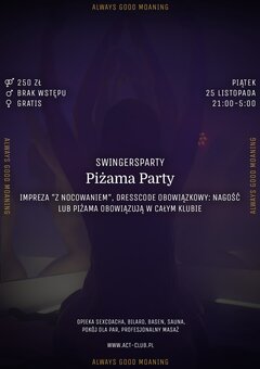 25 LISTOPADA - PIŻAMA PARTY - SwingersParty w ACT!
