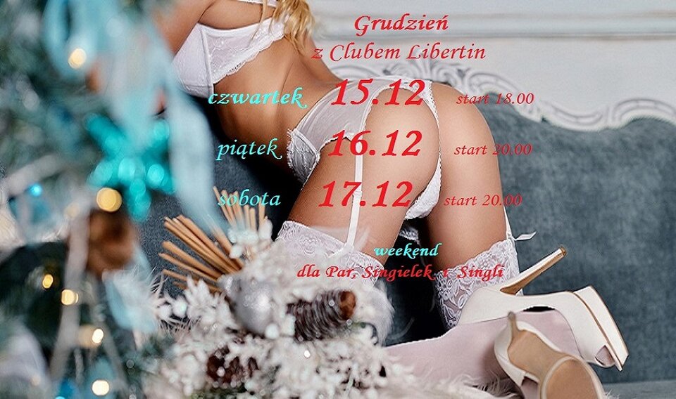 15  16  17  grudnia z Clubem Libertin.jpg - CLUBLIBERTIN