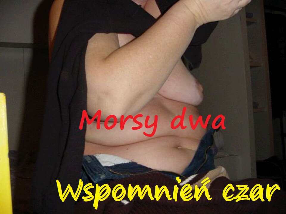 Wspomnień czar. - Morsy_dwa