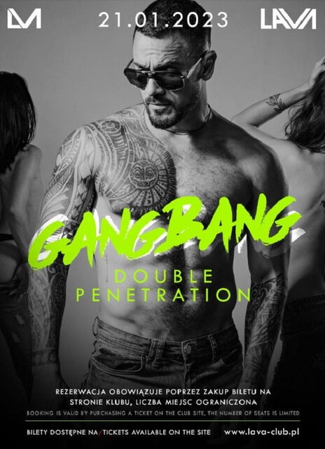 21.01.2023r. SOBOTA - GANG BANG - DOUBLE PENETRATION - 20:00-04: - LavaClub