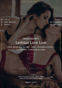 20 STYCZNIA - LESBIAN LOVE LUST - Swingersparty w ACT!