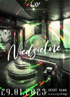 29.01.2023r. NIEDZIELNY CHILL SEX PARTY - 14:00-22:00