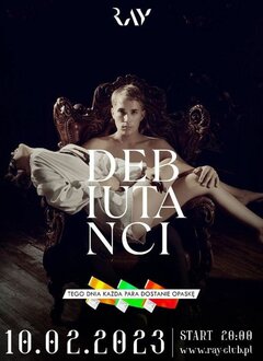 10.02.2023r. PIĄTEK - DEBIUTANCI - SEX PARTY - 20:00 - 4:00