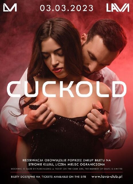 03.03.2023r. PIĄTEK - CUCKOLD - SEX PARTY- 20:00-04:00 - LavaClub