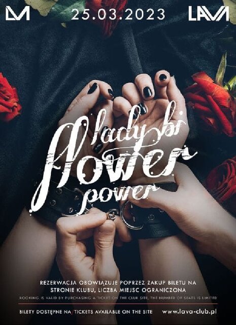 25.03.2023r. SOBOTA - LADY BI - FLOWER POWER - 20:00-04:00 - LavaClub
