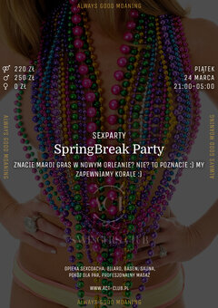 24 marca - SpringBreak Party - Sexparty w ACT!
