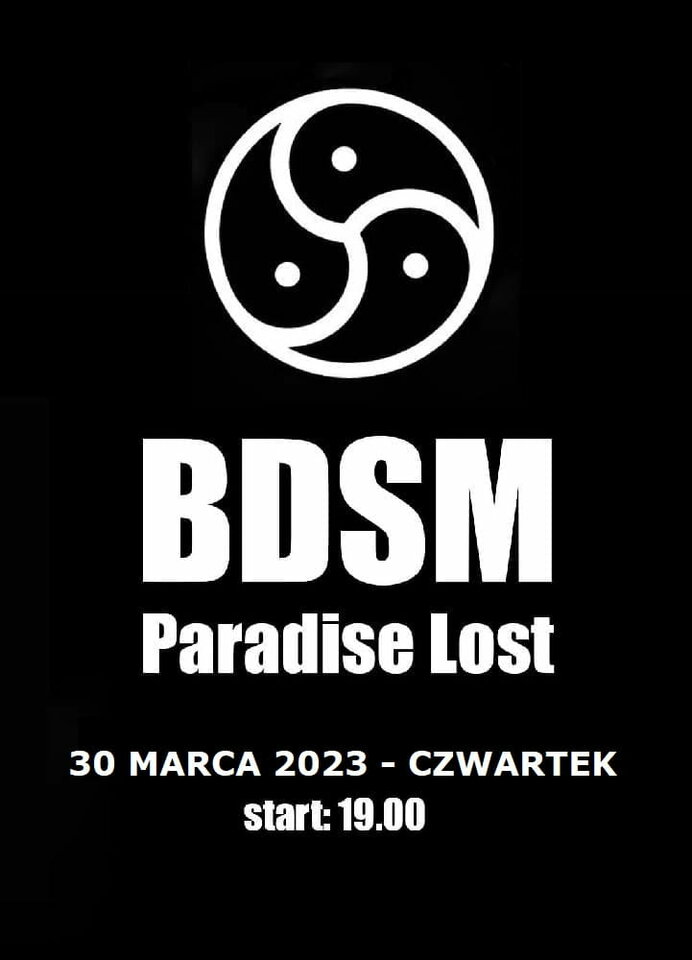 30.03.2023r. CZWARTEK - BDSM PARADISE LOST - VOL.5 - 19:00-03:00 - RayClub