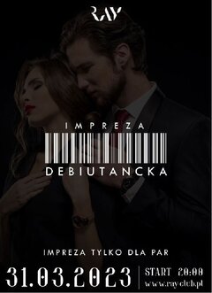 31.03.2023r. PIĄTEK - IMPREZA DEBIUTANCKA TYLKO DLA PAR