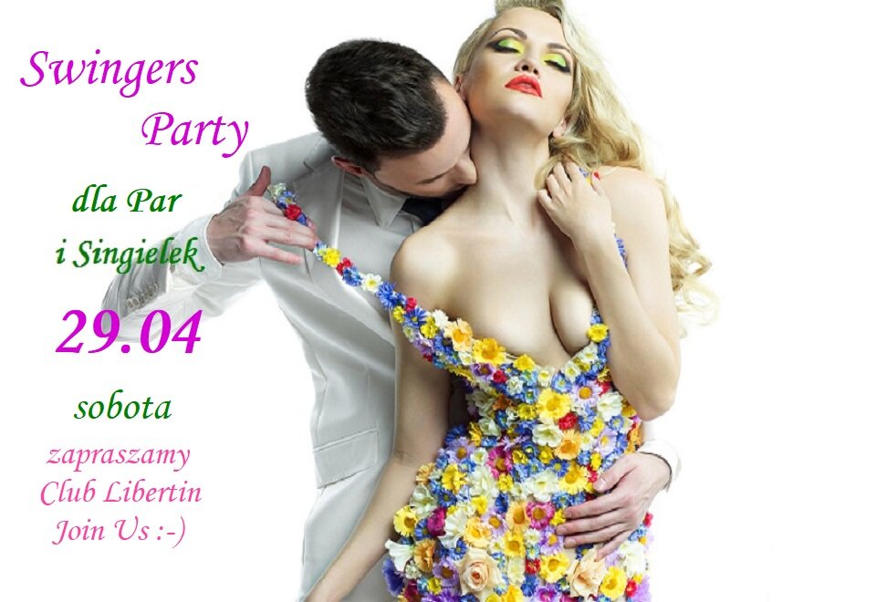 29 kwietnia Swingers Party w Clubie Libertin.jpg - CLUBLIBERTIN