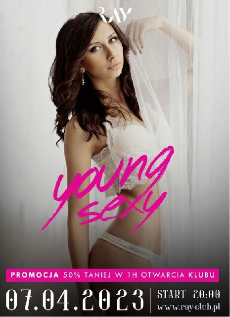 07.04.2023r. PIĄTEK - YOUNG&SEXY - 20:00-04:00 !!! PROMOCJA - B - RayClub