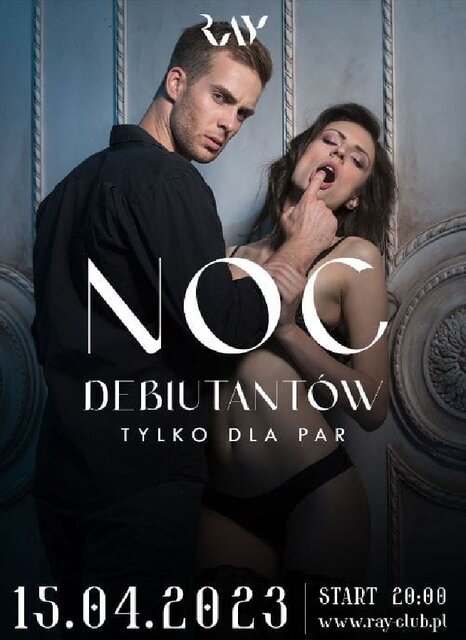 15.04.2023r. SOBOTA - BAL DEBIUTANTÓW DLA PAR - 20:00-4:00 - ! - RayClub