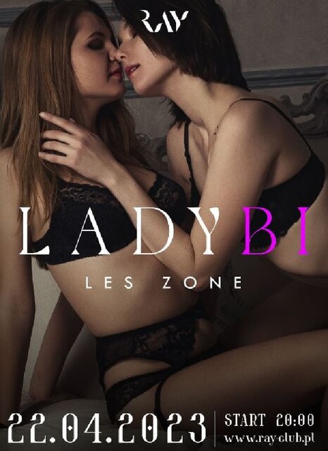 22.04.2023r. SOBOTA - LADY BI - STRAPON FUN - LES ZONE O 00:00 - - RayClub