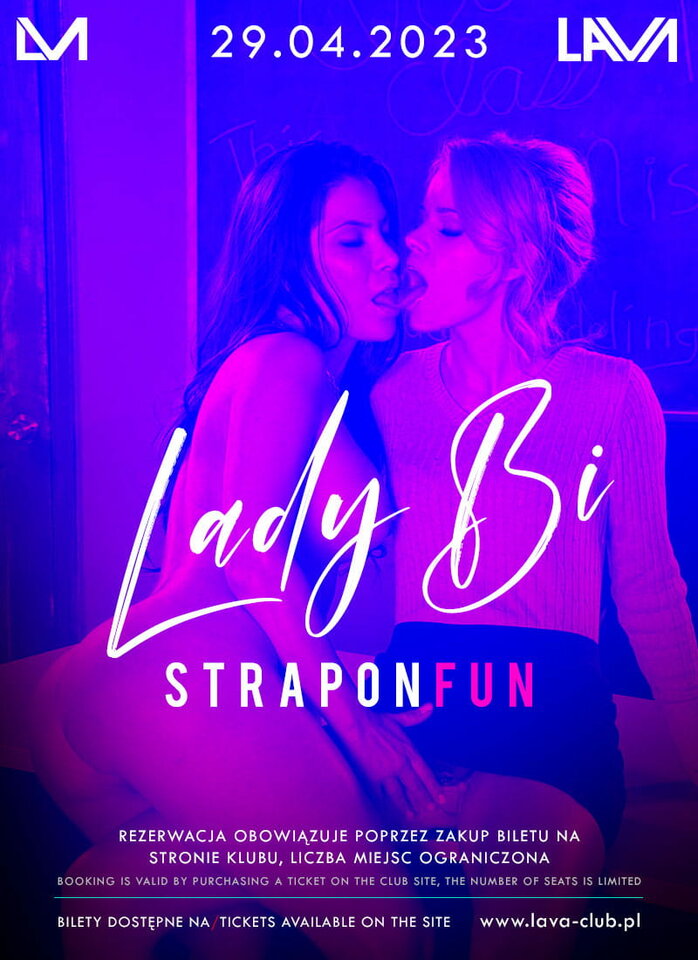 29.04.2023r. SOBOTA - LADY BI - STRAPON FUN - 20:00-04:00 - LavaClub